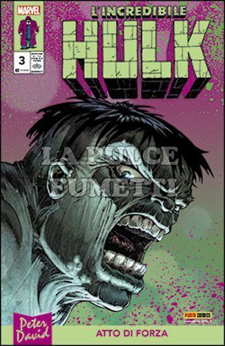 EROI D'AUTORE VINTAGE - L'INCREDIBILE HULK - PETER DAVID #     3: ATTO DI FORZA